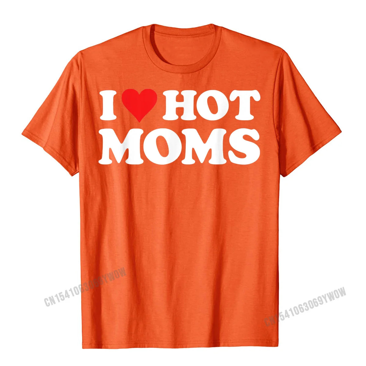 I Love Hot Moms Tshirt Funny Red Heart Love Moms T-Shirt Men Casualprinted T Shirt Cotton Mens Top T-Shirts